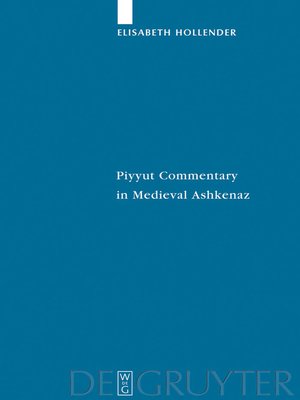 cover image of Piyyut Commentary in Medieval Ashkenaz